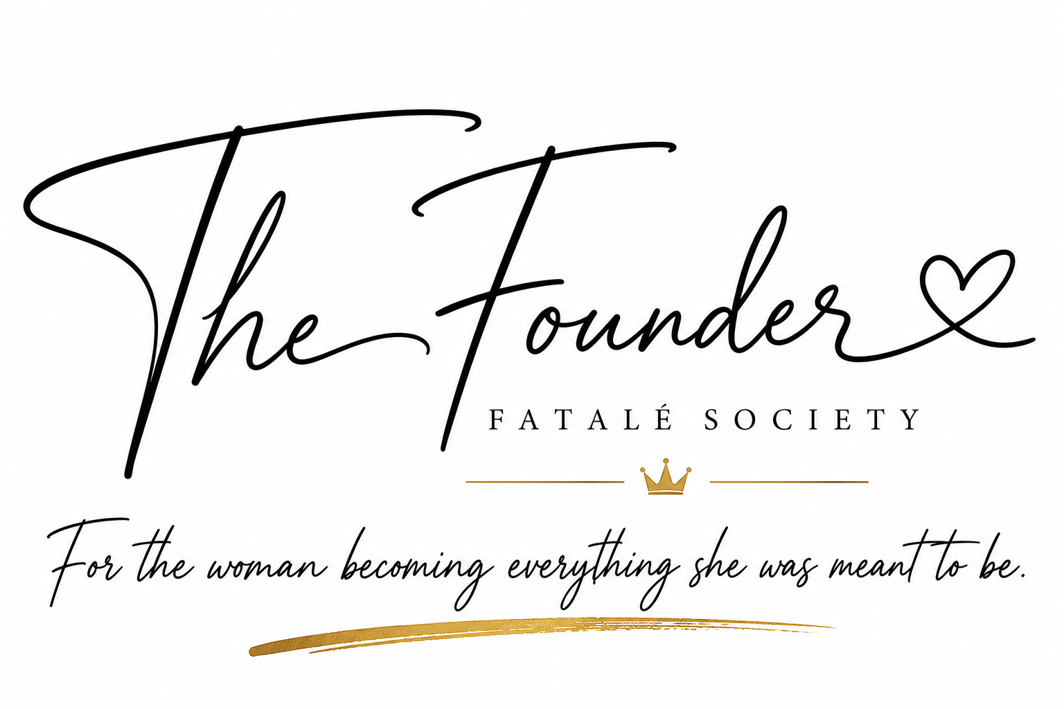 Signature: The Founder, Fatalé Society